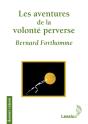 Les Aventures De La Volonte Perverse - Preview