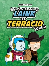 Les Aventures De Laink Et Terracid Tome 2