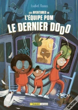 Capa do artigo Les Aventures De L'Équipe Pom  Tome 2 : Le Dernier Dodo