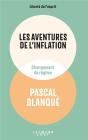 Les Aventures De L'Inflation : Changement De Régime - Preview