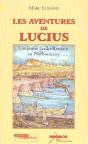 Les Aventures De Lucius, Un Jeune Gallo-Romain En Narbonnaise - Preview