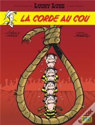 Les Aventures De Lucky Luke D'Après Morris Tome 2 : La Corde Au Cou