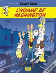 Les Aventures De Lucky Luke D'Après Morris Tome 3 : L'Homme De Washington