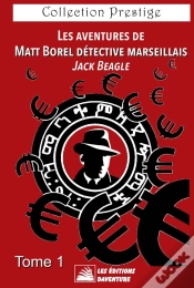 Capa do artigo Les Aventures De Matt Borel Détective Marseillais : Tome 1