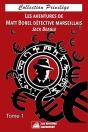 Les Aventures De Matt Borel Détective Marseillais : Tome 1 - Preview