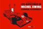 Les Aventures De Michel Swing, Coureur Automobile - Preview