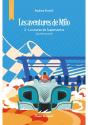 Les Aventures De Milo - Tome 2.2 : La Course De Supersonics - Deuxième Partie - Preview