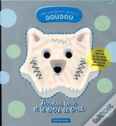 Les Aventures De Mon Doudou ; Doudou Loup Et Le Drôle De Bruit