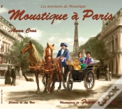 Capa do artigo Les Aventures De Moustique T.3 ; Moustique À Paris