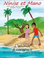 Les Aventures De Ninise Et Mano ; L'Animal À Carapace - Preview