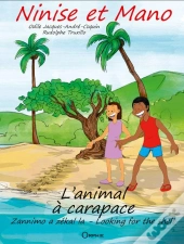 Les Aventures De Ninise Et Mano ; L'Animal À Carapace
