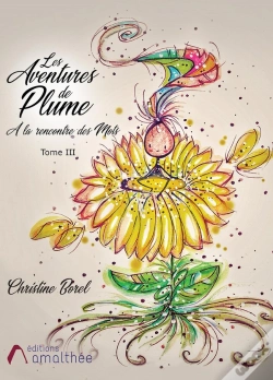 Capa do artigo Les Aventures De Plume À La Rencontre Des Mots Tome 3