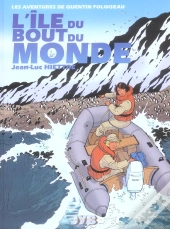 Les Aventures De Quentin Foloiseau - Quentin Foloiseau T02 L'Ile Du Bout Du Monde