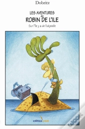 Les Aventures De Robin De L'Ile Sur L'Ile Y A De L'Odyssee