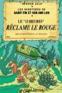 Les Aventures De Saint-Tin Et Son Ami Lou Tome 10 : Le 13 Heures Réclame Le Rouge - Preview