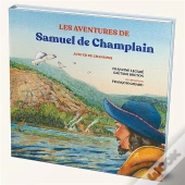 Les Aventures De Samuel De Champlain (2e Édition)
