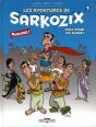 Les Aventures De Sarkozix Tome 1 ; Tout Pour Ma Gaule ! - Preview