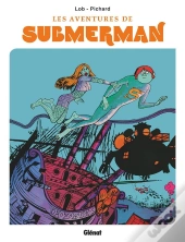 Les Aventures De Submerman