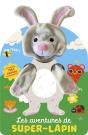 Les Aventures De Super Lapin - Preview