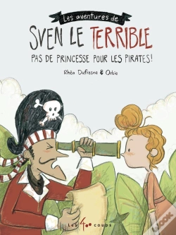 Capa do artigo Les Aventures De Sven Le Terrible ; Pas De Princesse Pour Les Pirates !