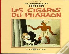 Les Aventures De Tintin Tome 4 : Les Cigares Du Pharaon