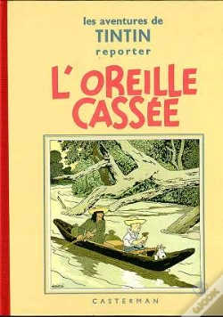 Capa do artigo Les Aventures De Tintin Tome 6 : L'Oreille Cassée