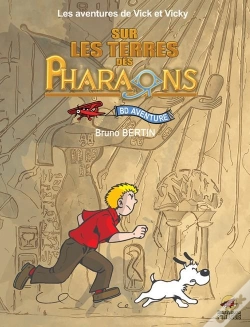 Capa do artigo Les Aventures De Vick Et Vicky ; Intégrale ; Sur Les Terres Des Pharaons