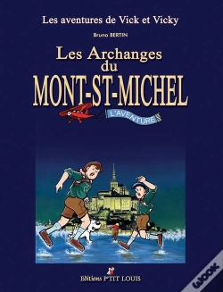 Capa do artigo Les Aventures De Vick Et Vicky ; Les Archanges Du Mont Saint-Michel ; Intégrale T.1 Et T.2