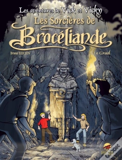 Capa do artigo Les Aventures De Vick Et Vicky T.10 ; Les Sorcières De Brocéliande T.3 ; Le Graal