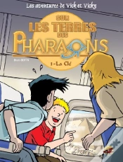 Capa do artigo Les Aventures De Vick Et Vicky T.11 ; Sur Les Terres Des Pharaons T.1 ; La Clé