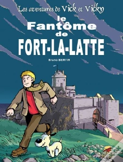 Capa do artigo Les Aventures De Vick Et Vicky T.13 ; Le Fantôme De Fort-La-Latte