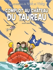 Capa do artigo Les Aventures De Vick Et Vicky T.15 ; Complot Au Château Du Taureau