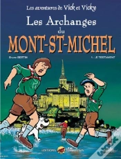 Capa do artigo Les Aventures De Vick Et Vicky T.5 ; Les Archanges Du Mont-St-Michel T.1 ; Le Testament