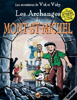 Capa do artigo Les Aventures De Vick Et Vicky T.6 ; Les Archanges Du Mont-St-Michel T.2 ; La Malédiction