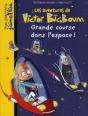 Les Aventures De Victor Bigboum ; Grande Course Dans L'Espace ! - Preview