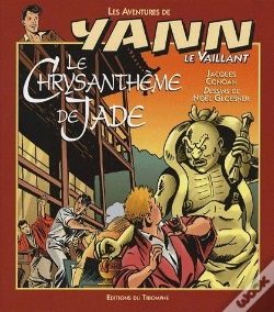 Capa do artigo Les Aventures De Yann Le Vaillant Tome 7 : Le Chrysanthème De Jade