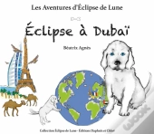 Les Aventures D'Eclipse De Lune Tome 2 : Eclipse À Dubaï