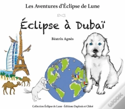 Capa do artigo Les Aventures D'Eclipse De Lune Tome 2 : Eclipse À Dubaï