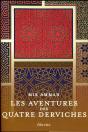 Les Aventures Des Quatre Derviches - Preview