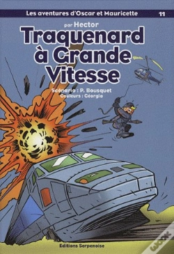 Capa do artigo Les Aventures D'Oscar Et Mauricette T.11 ; Traquenard À Grande Vitesse
