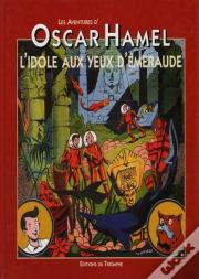 Les Aventures D'Oscar Hamel Et Isidore Tome 1 ; L'Idole Aux Yeux D'Emeraude