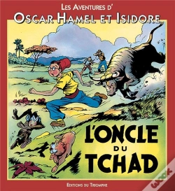 Capa do artigo Les Aventures D'Oscar Hamel Et Isidore Tome 3 ; L'Oncle Du Tchad