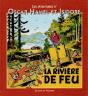 Les Aventures D'Oscar Hamel Et Isidore Tome 5 ; La Rivière De Feu - Preview