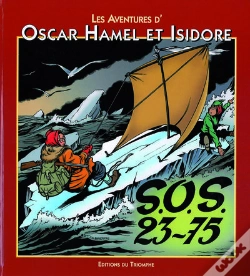 Capa do artigo Les Aventures D'Oscar Hamel Et Isidore Tome 7 ; Sos 23-75