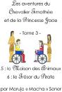 Les Aventures Du Chevalier Timothée Et De La Princesse Jade T.3 ; La Maison Des Animaux T.5 ; Le Trésor Du Pirate T.6 - Preview
