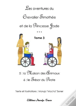 Capa do artigo Les Aventures Du Chevalier Timothee Et De La Princesse Jade - Tome 3