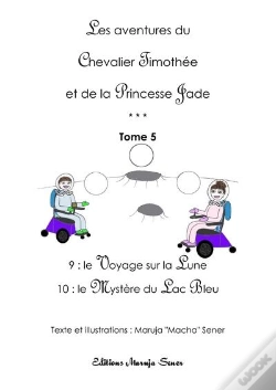Capa do artigo Les Aventures Du Chevalier Timothee Et De La Princesse Jade - Tome 5