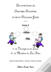 Capa do artigo Les Aventures Du Chevalier Timothee Et De La Princesse Jade - Tome 5