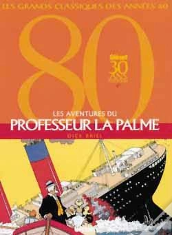 Capa do artigo Les Aventures Du Professeur La Palme ; Intégrale Tome 1 À Tome 3
