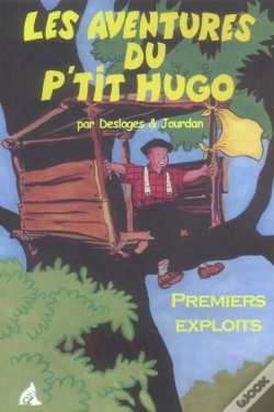 Capa do artigo Les Aventures Du P'Tit Hugo ; Premiers Exploits